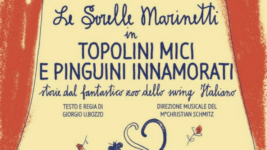 Topolini, mici e pinguini innamorati: il nuovo spettacolo con le Marinetti